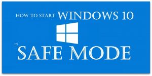 How to Start Windows 10 in Safe Mode | Safe Mode | Windows 10