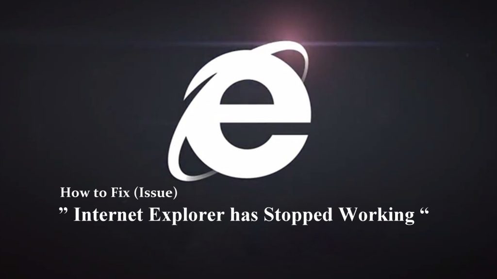 How to Fix ” Explorer has Stopped Working” on Windows OS Windows Informer