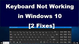 windows 10 keyboard not working