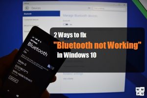 2 Ways to Fix Bluetooth Not Working on Windows 10 | Windows 10 Bluetooth | Windows 10 Bluetooth Not Working